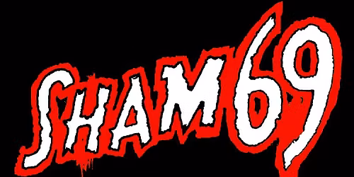 SHAM 69 (UK) \/ DIE B\u00d6SLINGE