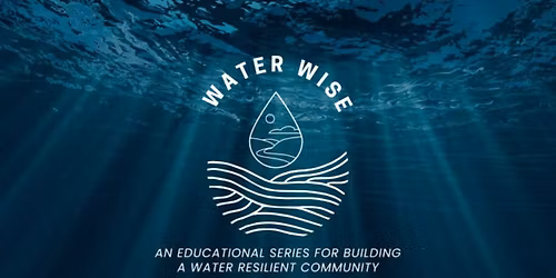 Water Wise by Design: Integrating Native Landscapes in Your Neighborhood