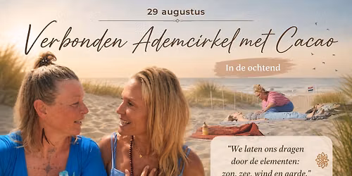 Verbonden ademcirkel met cacao in de duinen