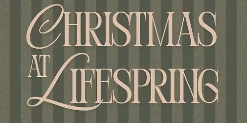 Christmas at LifeSpring