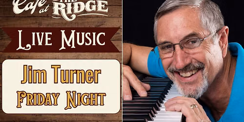 Live Music with Jim Turner!