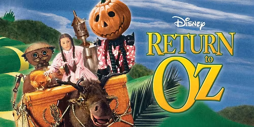  RETURN TO OZ (1985) - on the big screen!