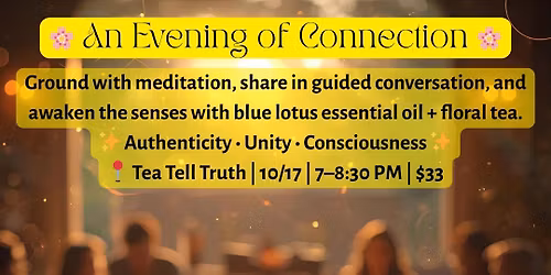 \ud83c\udf38 An Evening of Connection \ud83c\udf38