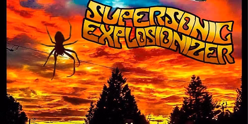 Supersonic Explosionizer Record Release Party