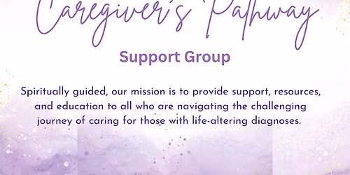 Caregiver\u2019s Pathway Support Group