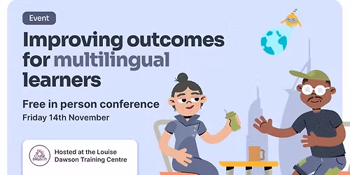 Improving outcomes for multilingual learners (a free in-person conference)