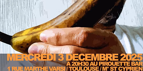 Slam de po\u00e9sie Garde La Banane @pirouette