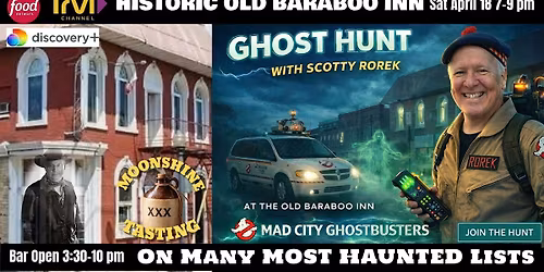 SIP, MINGLE, and GHOST HUNT with MAD CITY GHOSTBUSTERS at OLD BARABOO INN!