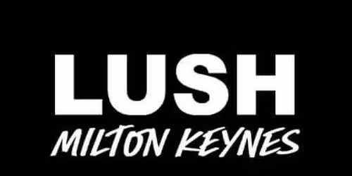 Lush Mk fundraiser 