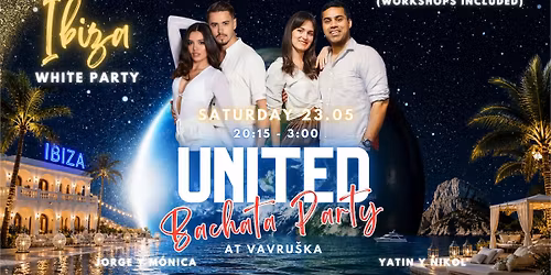 UNITED \ud83e\udd0d Bachata Party - Ibiza Style