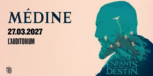 MEDINE \u00e0 L'Auditorium (Grenoble)