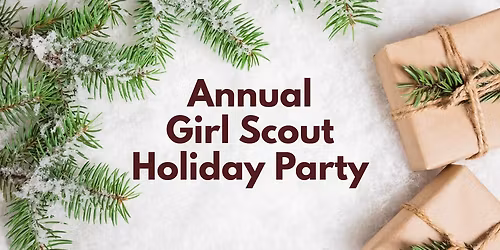 Annual Girl Scout Holiday Party