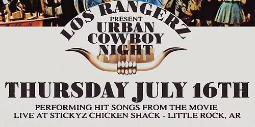 Los Rangerz presents Urban Cowboy Night at Stickyz 