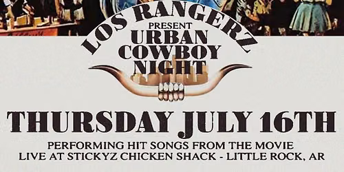 Los Rangerz presents Urban Cowboy Night at Stickyz 