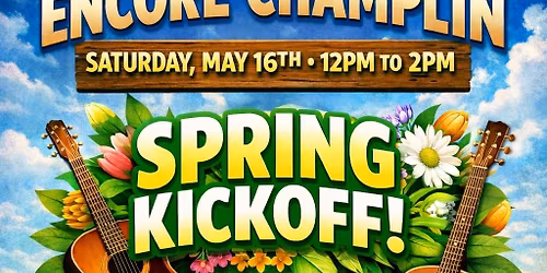 Encore Champlin Spring Kickoff