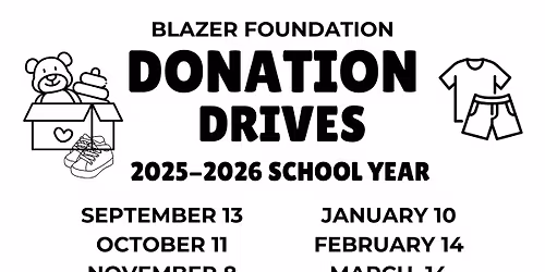 Donation Drive - sponsored by the Blazer Foundation