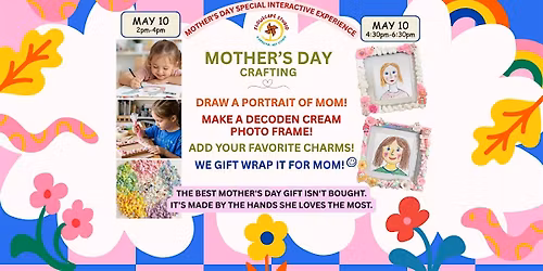 MOTHER'S DAY EVENT (clay decoden workshop for kids)  Age 5+