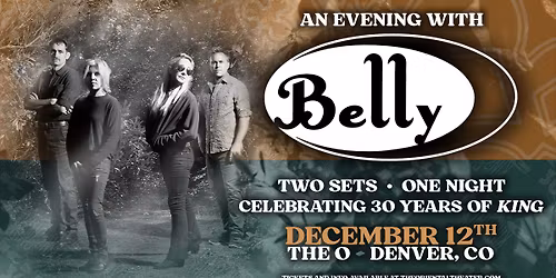 An Evening with Belly - 30th Anniversary of "King" Album | Denver, CO