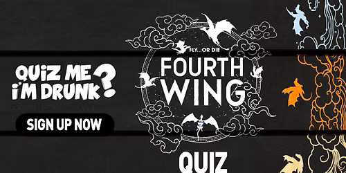 Quiz Me I'm Drunk - London - Fourth Wing