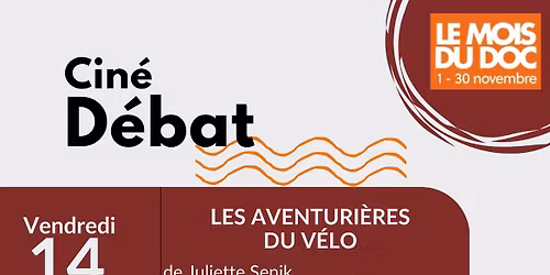 Cin\u00e9 D\u00e9bat : Les aventuri\u00e8res du v\u00e9lo