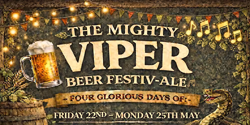The Viper May Beer Festiv-Ale 
