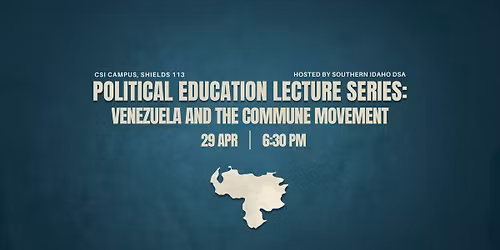 Political Education Series: Venezuela and the Commune Movement