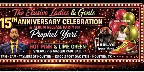The Elusive Ladies & Gents 15th Anniversary Celebration