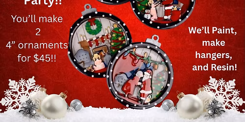 Resin Christmas Ornament Party!! Marion's Pizza Troy!!