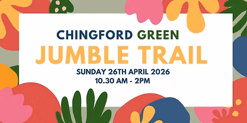 Chingford Green Jumble Trail - 26 April 2026