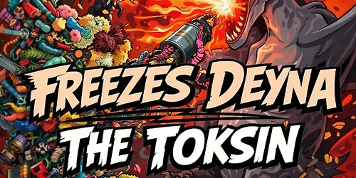 Freezes Deyna VS The Toksin