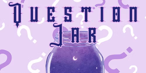 Sunday Service: Question Jar