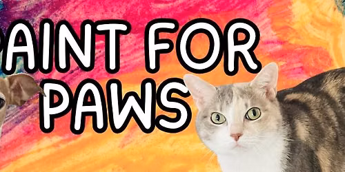 \ud83c\udfa8\ud83d\udc3e Paint for Paws Fundraiser! \ud83d\udc3e\ud83c\udfa8