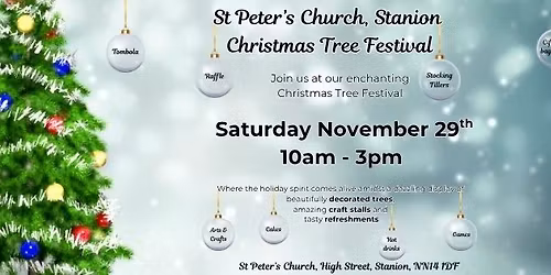 St Peter's Church, Stanion Christmas Tree Festival Festival