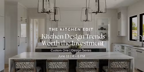 Designing the Kitchen You Love to Live In