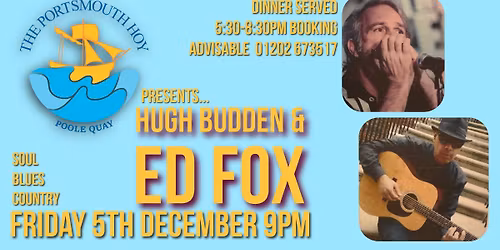 Hoy Session: Hugh Budden & Ed Fox