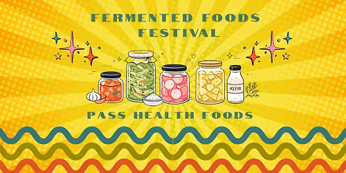 Fermented Foods Festival!
