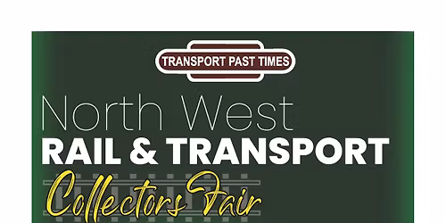 North West Rail & Transport Collectors Fair