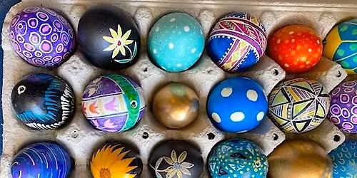 Springtime Pysanky Egg Workshop