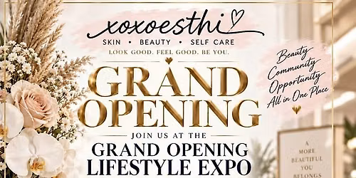 Grand Opening Lifestyle Expo | xoxoesthi