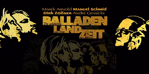 Dirk Z\u00f6llner & Manuel Schmid | Die sch\u00f6nsten Balladen aus dem Land vor unserer Zeit | Magdeburg