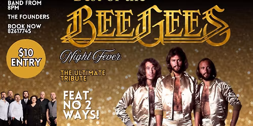 \u2b50\ufe0f The Ultimate Bee Gees Tribute feat. NO 2 WAYS \ud83e\udea9\ud83d\udd7a\ud83c\udfff