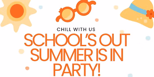 School's Out for Summer! 
