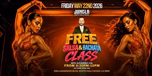 FREE SALSA & BACHATA CLASS | JUNGLA NORTH HOLLYWOOD!