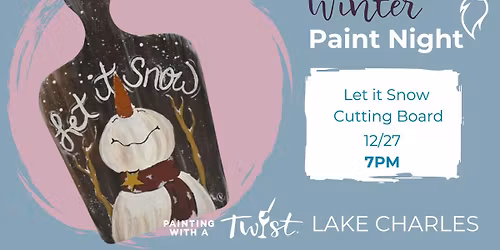Paint Night! Let it Snow Cutting Board