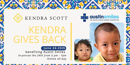 Kendra Gives Back - Austin Smiles Benefit