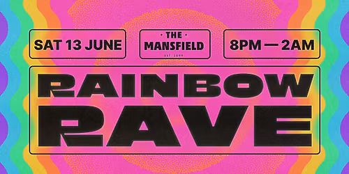 Rainbow Rave - Pride Month Celebration