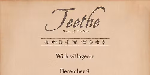 Teethe at Drake Underground