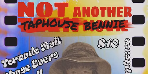 Not Another TAPHOUSE Benefit 