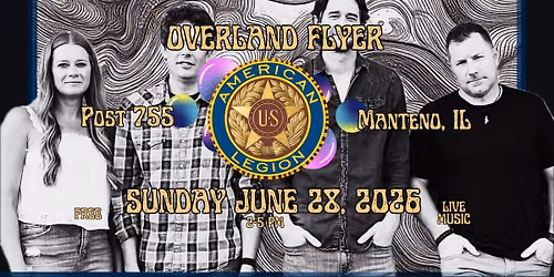 Overland Flyer @ Manteno American Legion Post 755