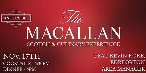 Macallan Scotch and Culinary Experience